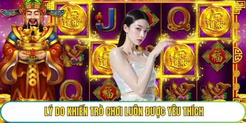 Lý do khiến trò chơi luôn được yêu thích