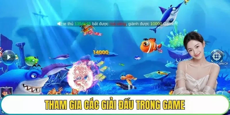 Tham gia các giải đấu trong game 