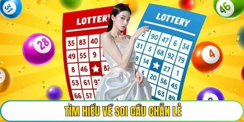 Tìm hiểu về soi cầu chẵn lẻ